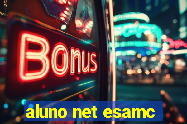 aluno net esamc